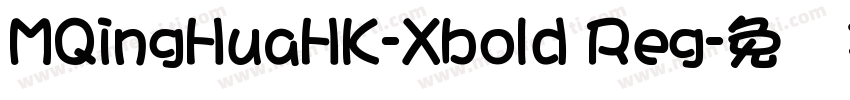 MQingHuaHK-Xbold Reg字体转换